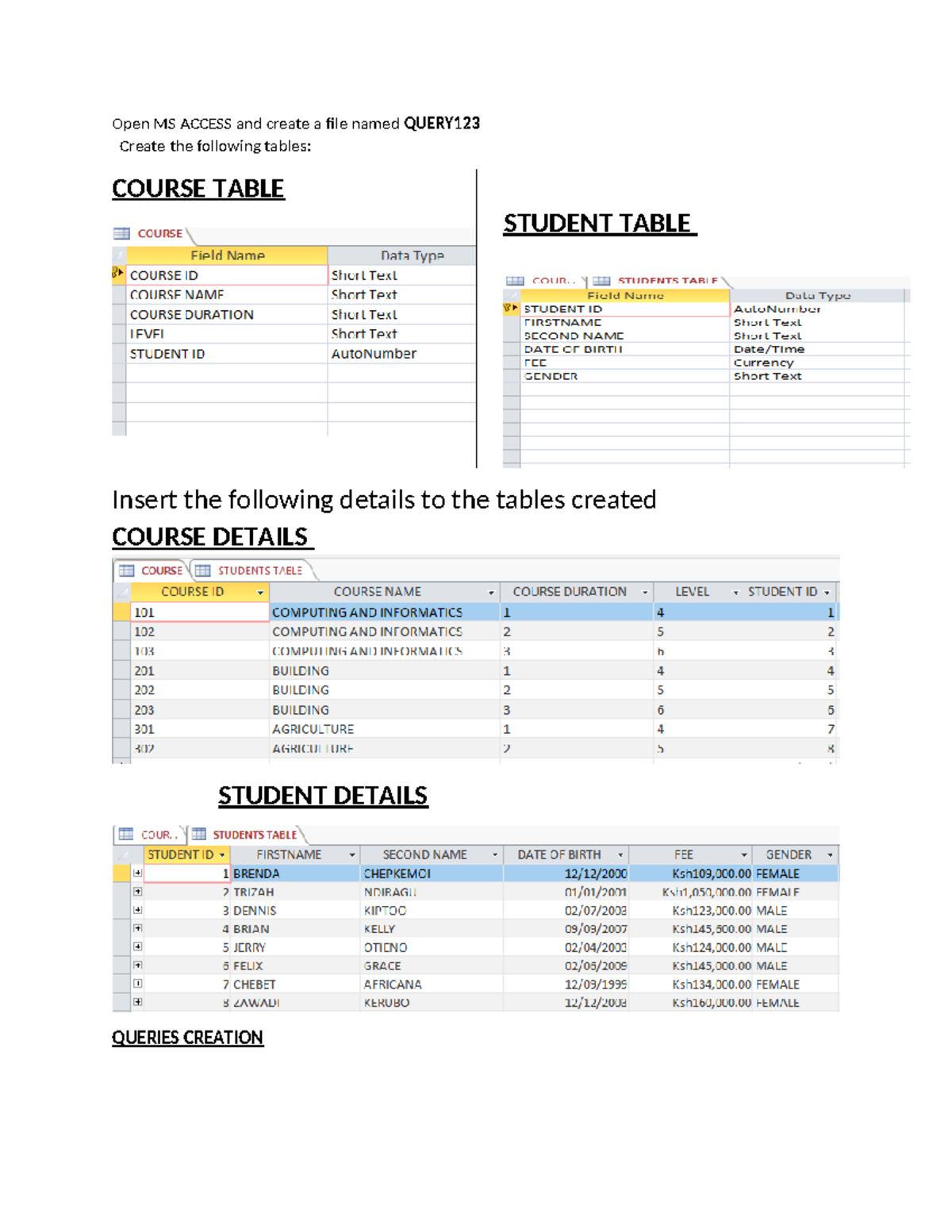 MS ACCESS: Creating COURSE & STUDENT Tables with Queries - Studocu