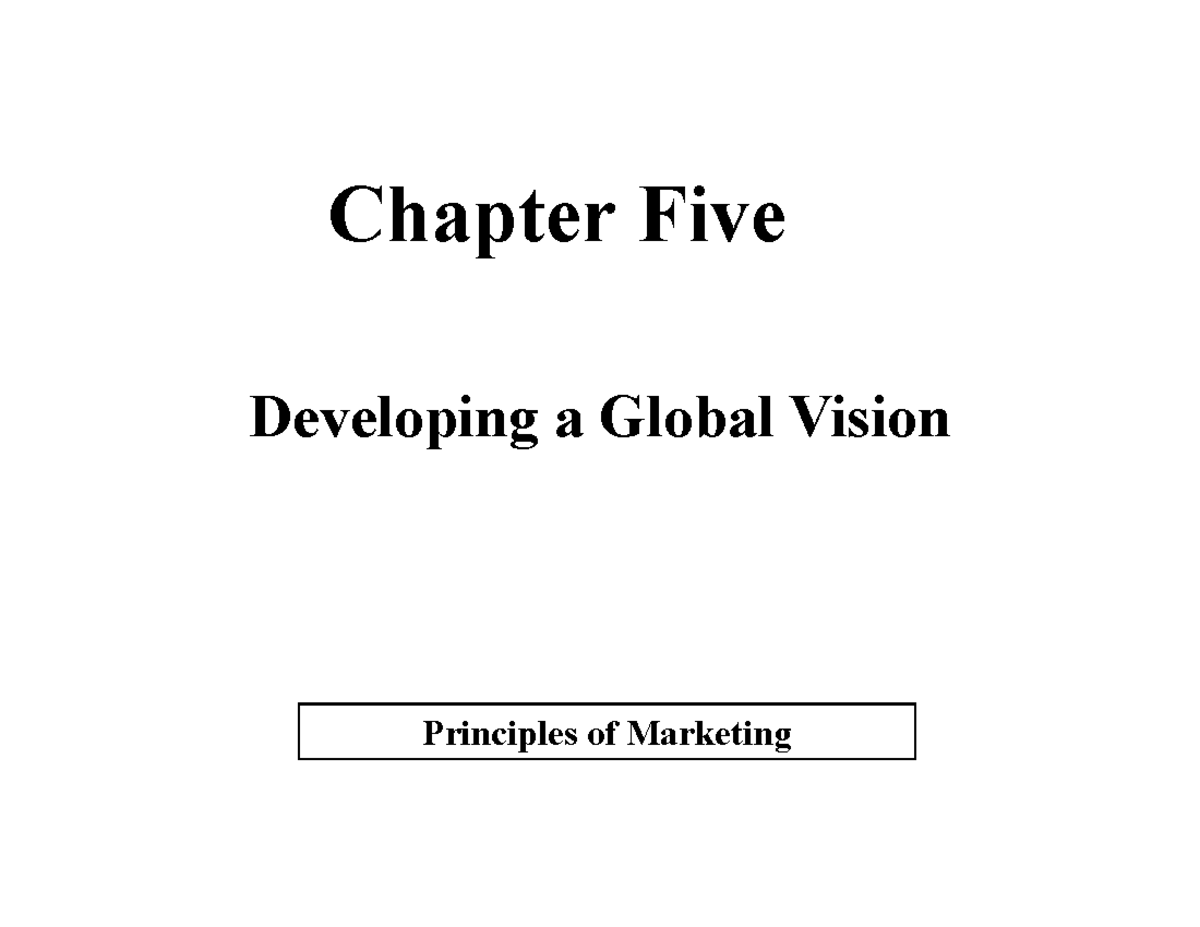 MKTG 300: Chapter 5 - Developing a Global Vision in Marketing - Studocu