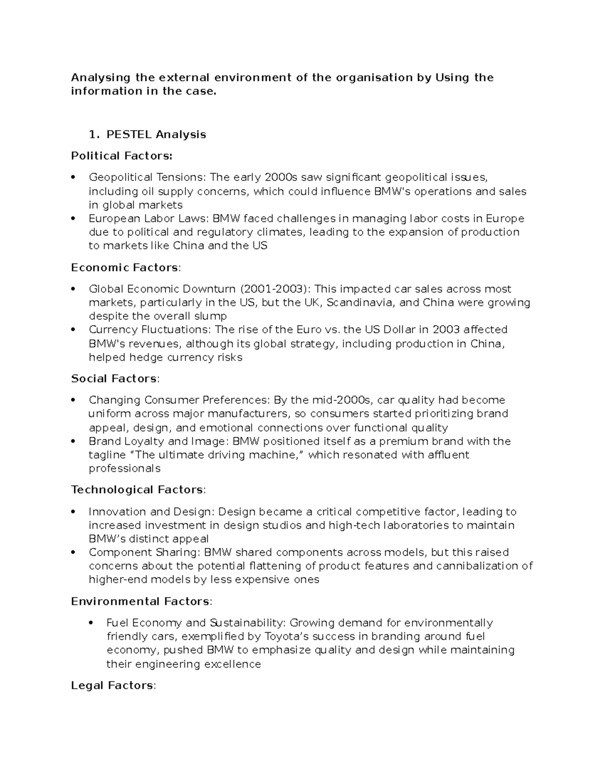 Analysing the external environment of the organisation by Using the ...