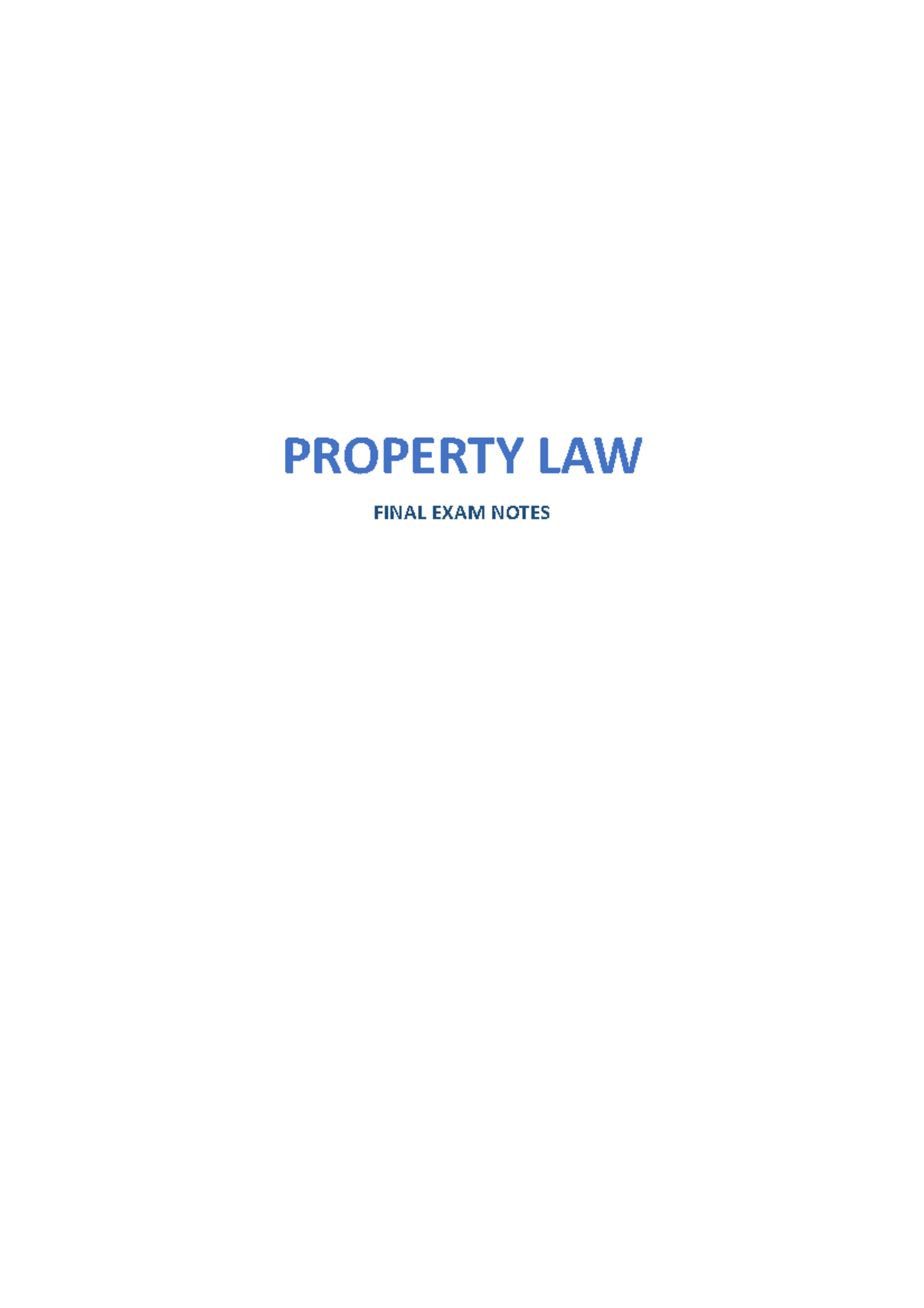 Property Law (LAW101) Final Exam Comprehensive Study Notes - Studocu