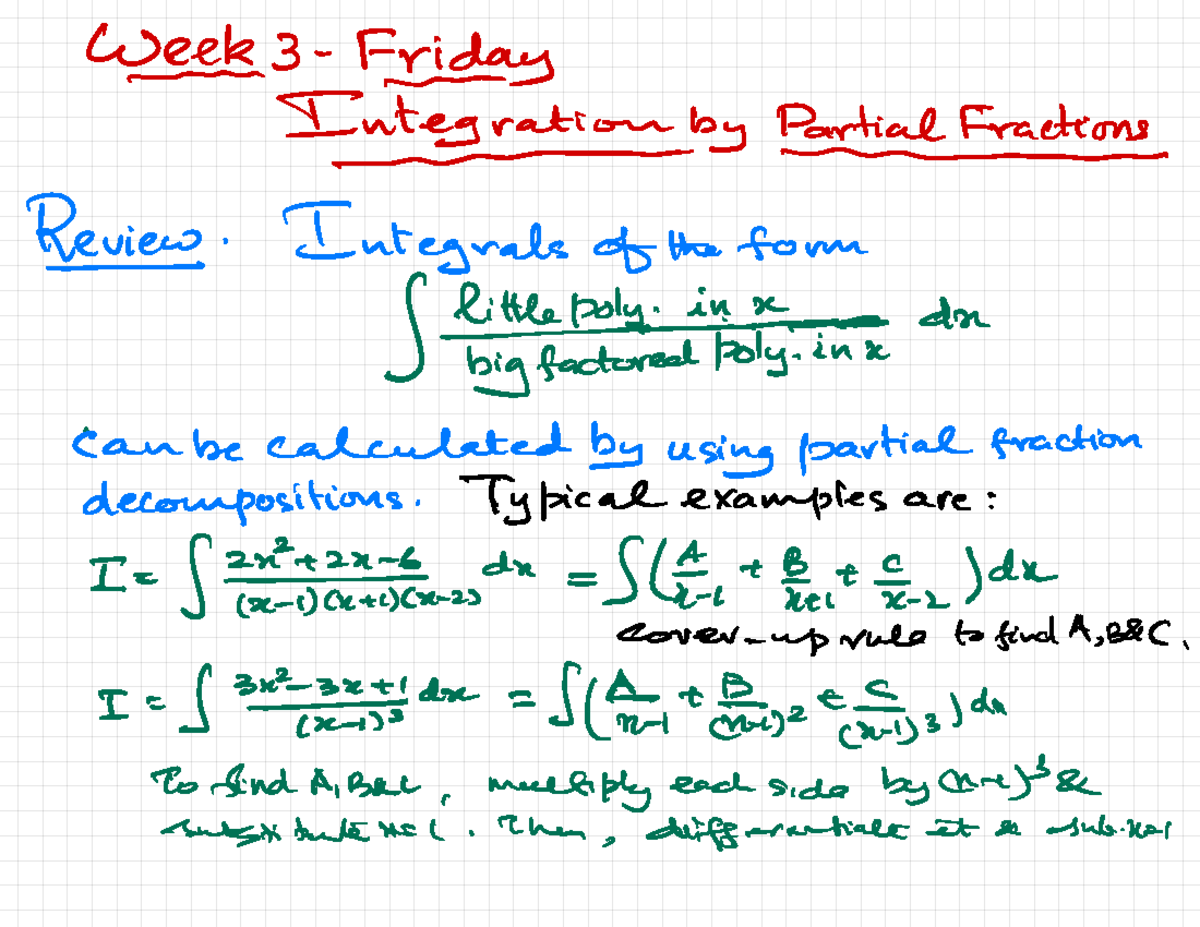 Wk3-Fri Lecture: Partial Fraction Decomposition & Integrals Review ...