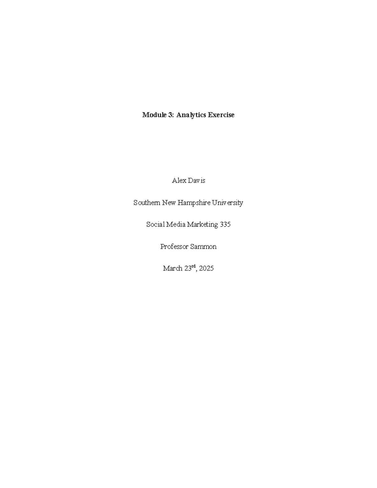 Module 3 Analytics Exercise - Module 3: Analytics Exercise Alex Davis ...