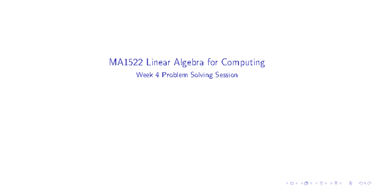 MA1522 Linear Algebra for Computing Week 4 Problem Solving Notes - Studocu