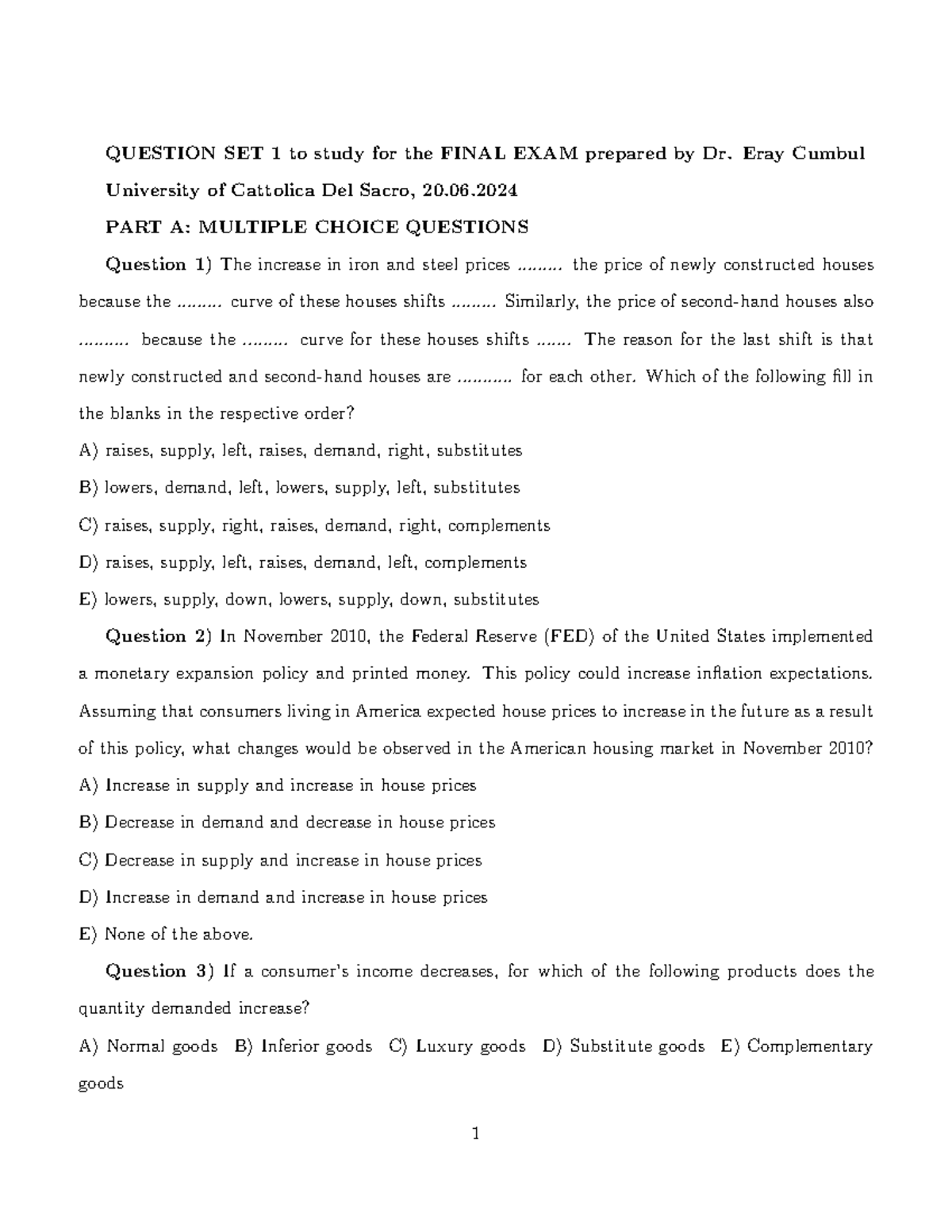 QUESTION SET 1: FINAL EXAM Study Guide by Dr. Eray Cumbul - Studocu