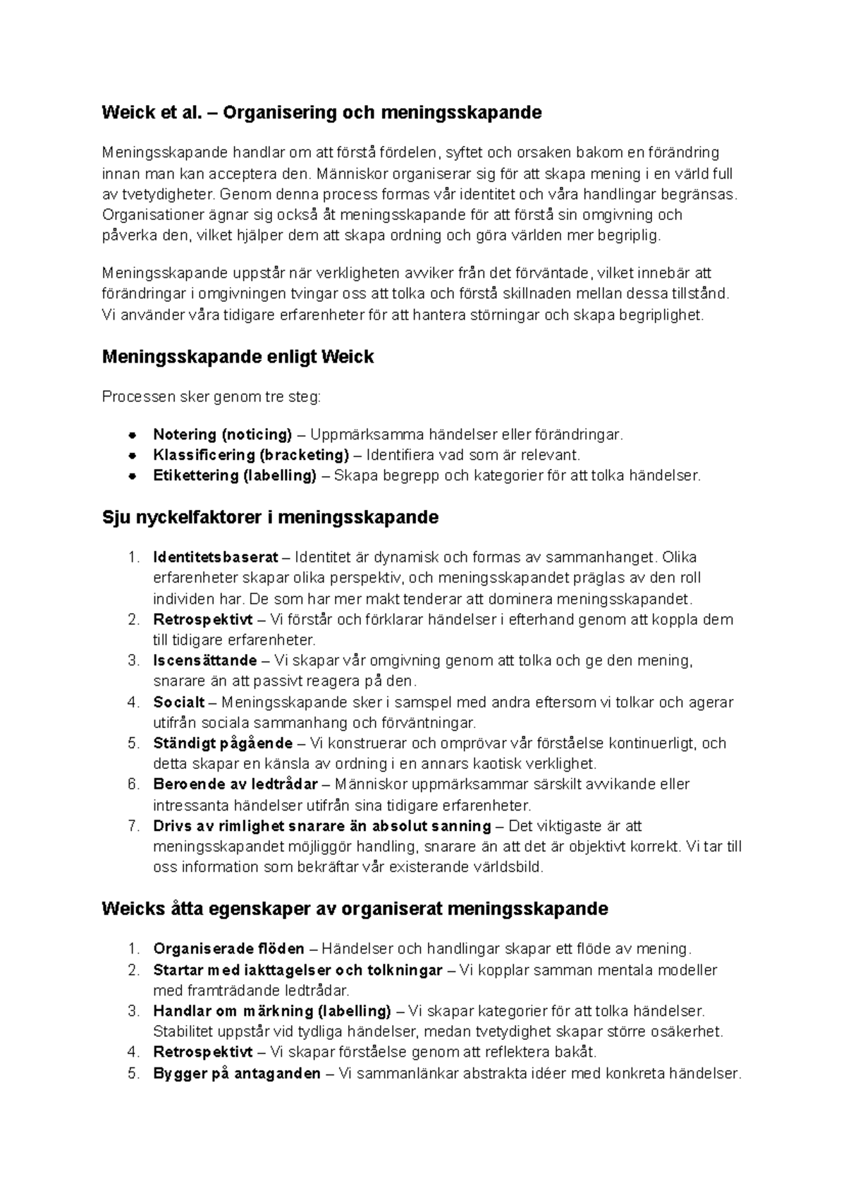Weick et al - – Organisering och meningsskapande Meningsskapande ...