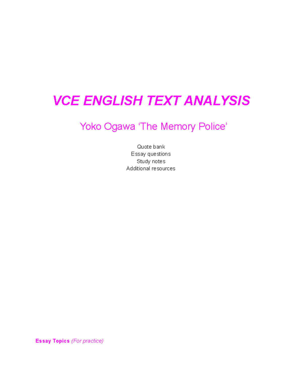 VCE ENGLISH: The Memory Police Quote Bank & Essay Topics - Studocu