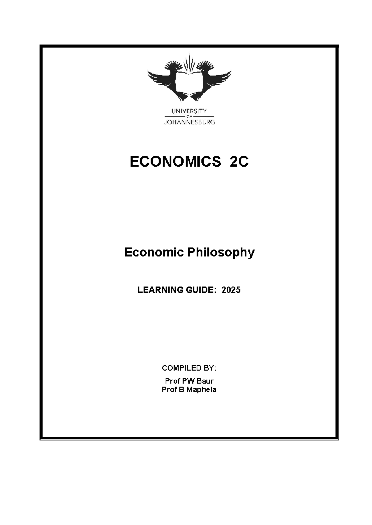 ECONOMICS 2C Economic Philosophy LEARNING GUIDE: 2025 Edition - Studocu