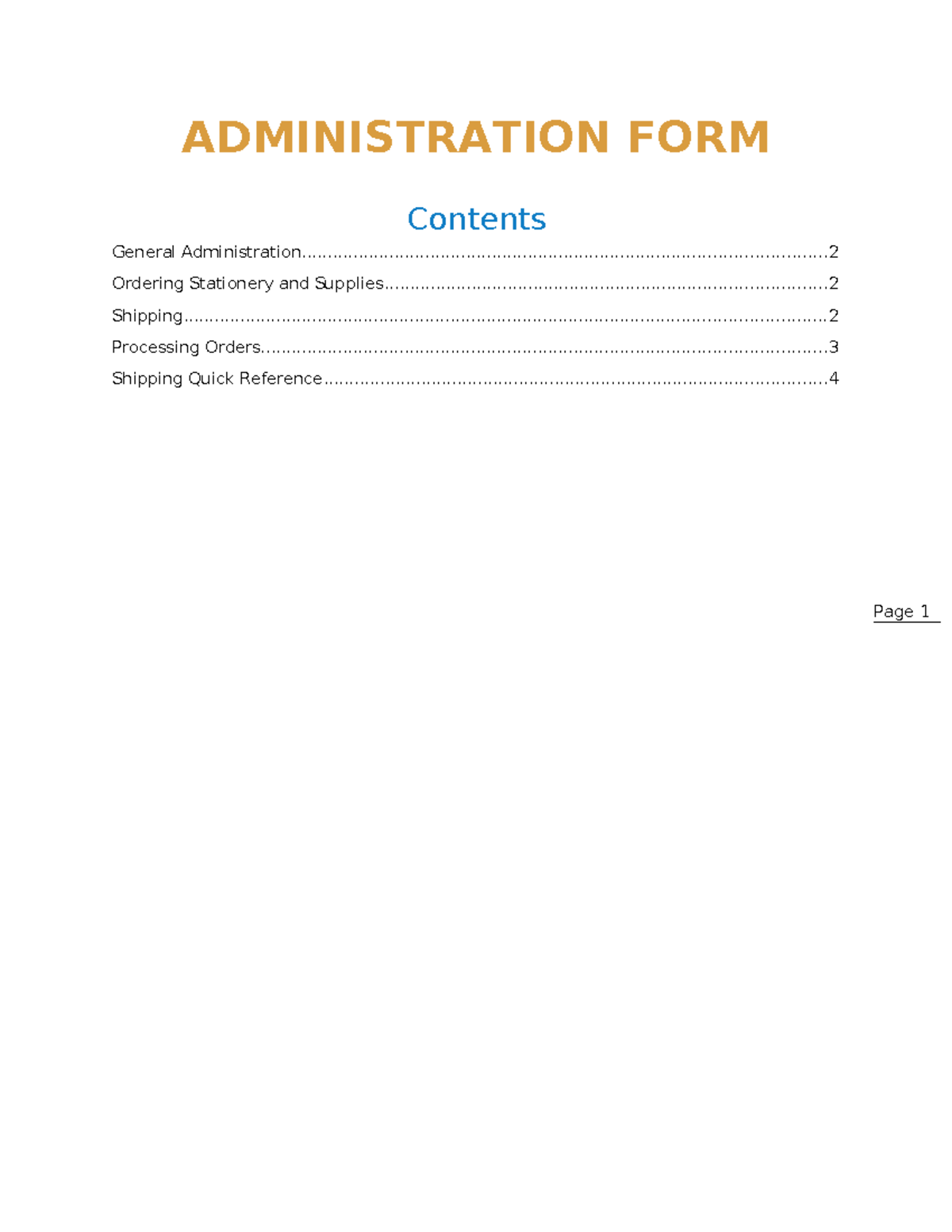 Administration - htrthjetr - Page 1 ADMINISTRATION FORM Contents ...