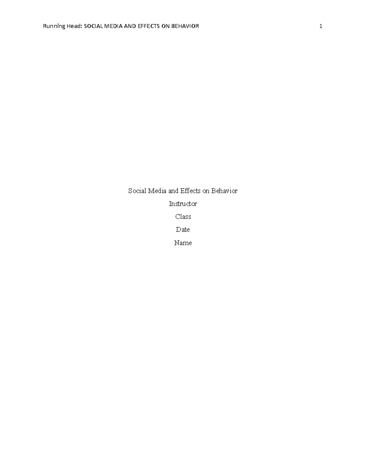 SOC 101 - The Impacts of Social Media on Human Behavior: A Study ...