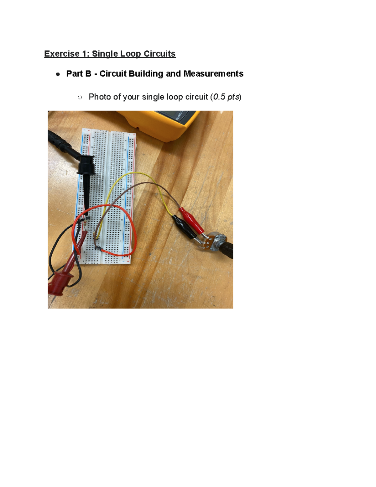 Lab 3 Kirchhoff's Laws-2 - Exercise 1: Single Loop Circuits Part B ...