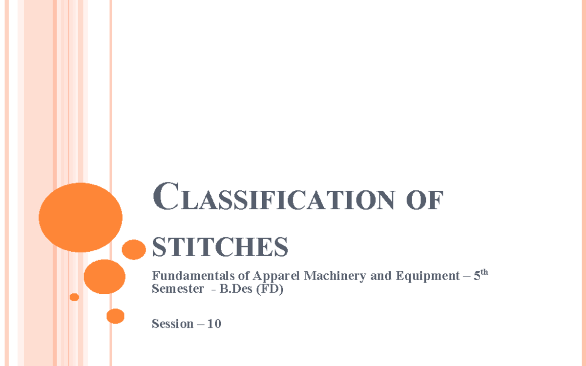Classification of Stitches - B.Des (FD) 5th Sem Overview - Studocu