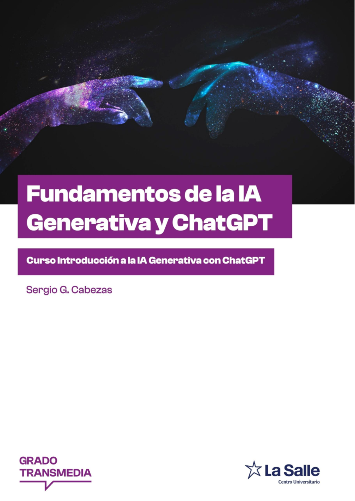 Fundamentos de la IA Generativa y ChatGPT - Curso GRADO TRANSMEDIA ...