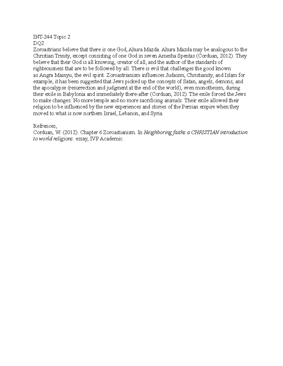 INT-244 Tpoic 2 DQ2 - Discussion question 2 week 2 - Topic 2 DQ2 ...