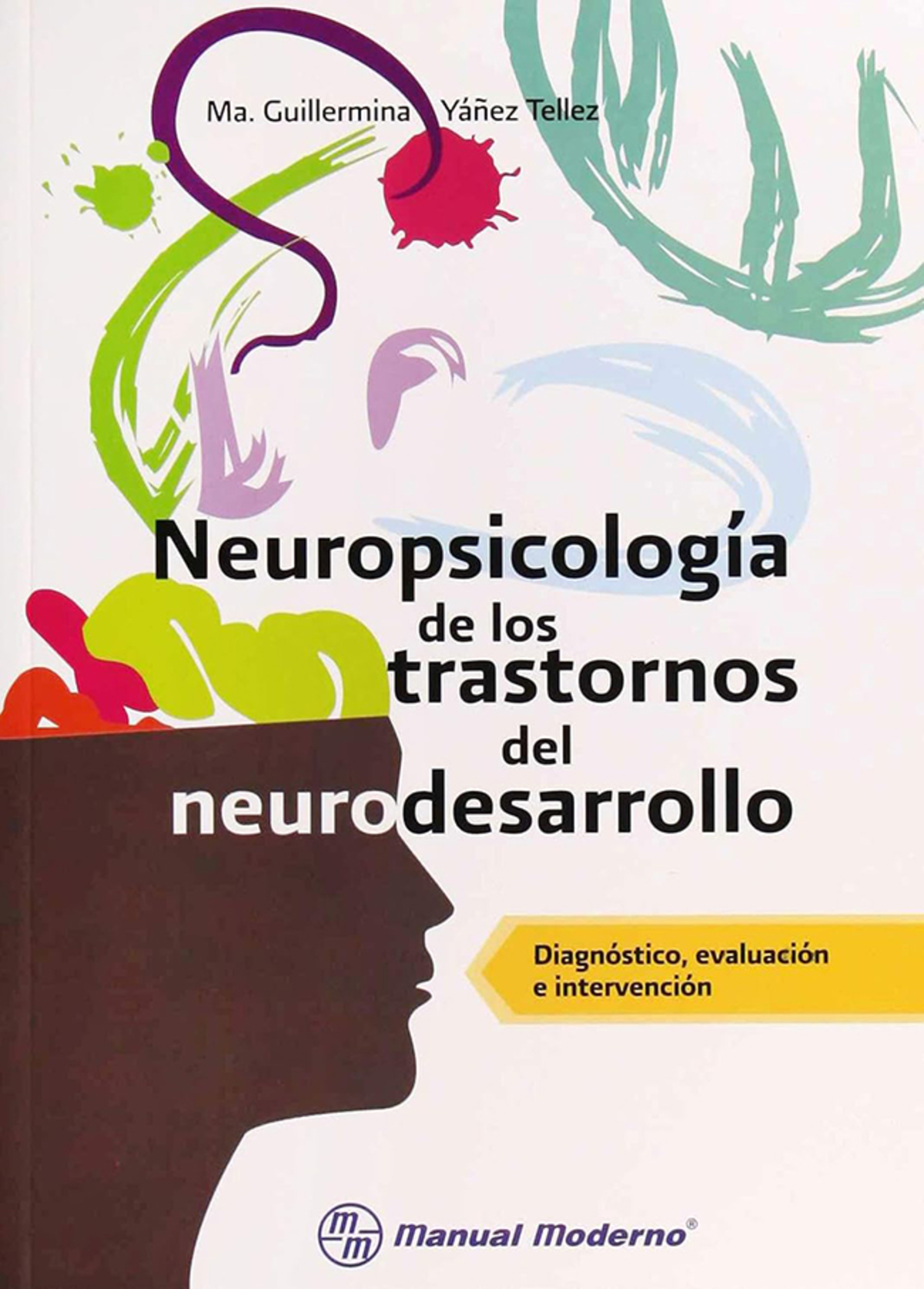 Neuropsicología de los Trastornos del Neurodesarrollo: Diagnóstico y Evaluación - Document Preview