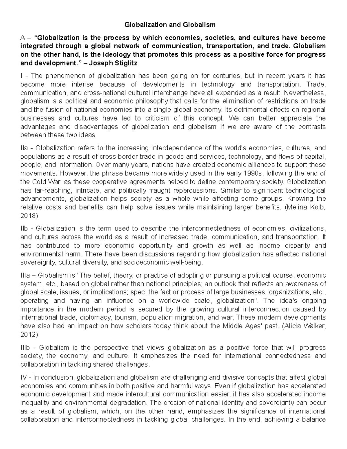 Forum 1 - Globalization and Globalism A – “Globalization is the process ...