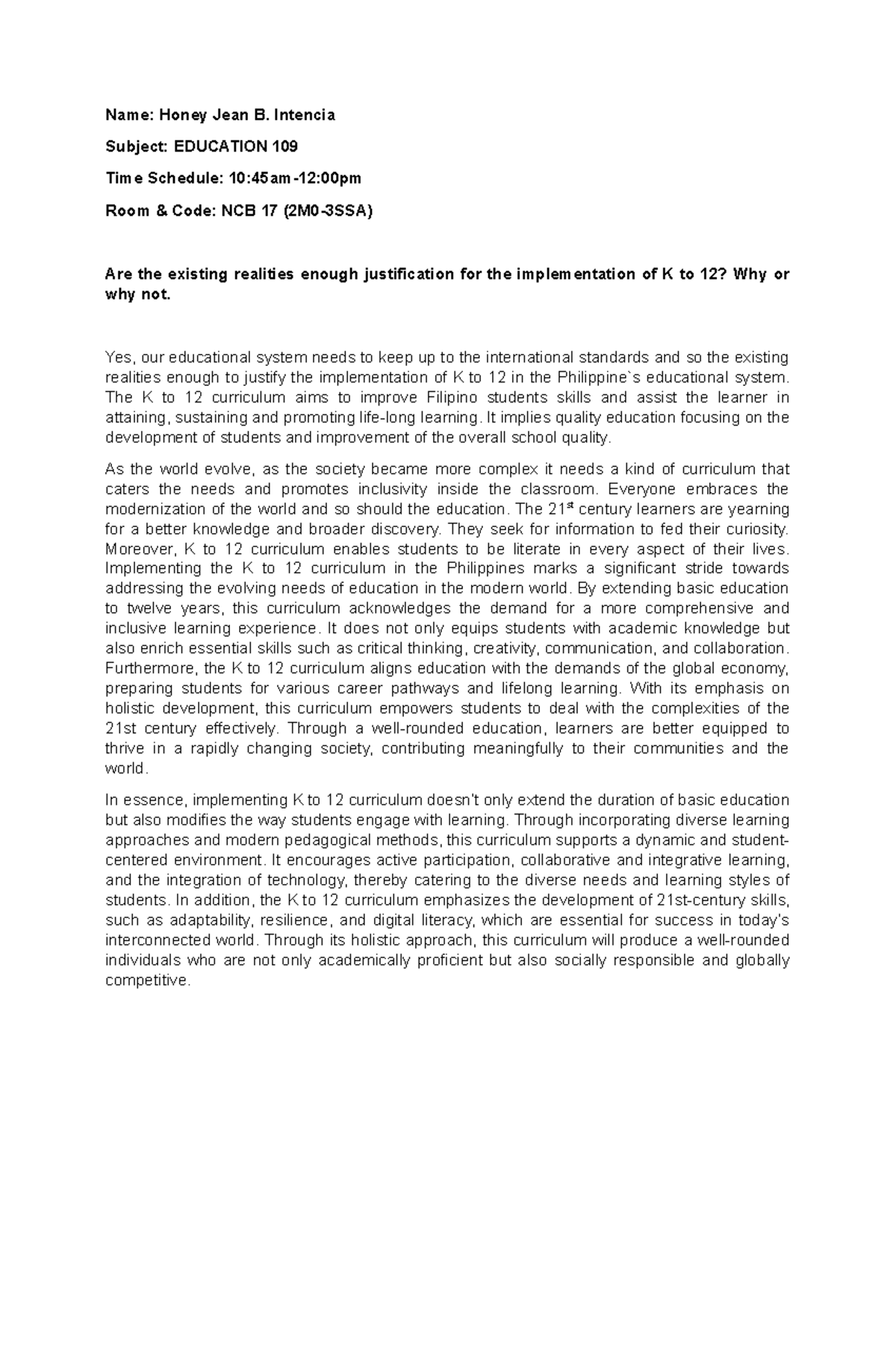 EDUC 109 - Justifying the Implementation of K to 12 Curriculum - Studocu