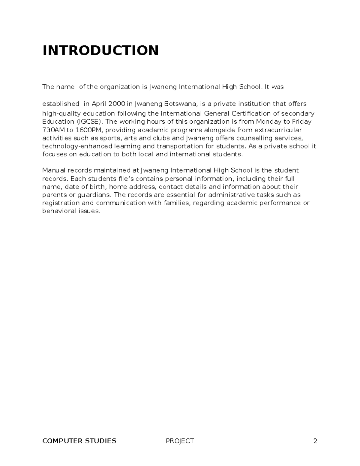 COMPUTER STUDIES PROJECT 2: Student Records at Jwaneng Int'l High ...