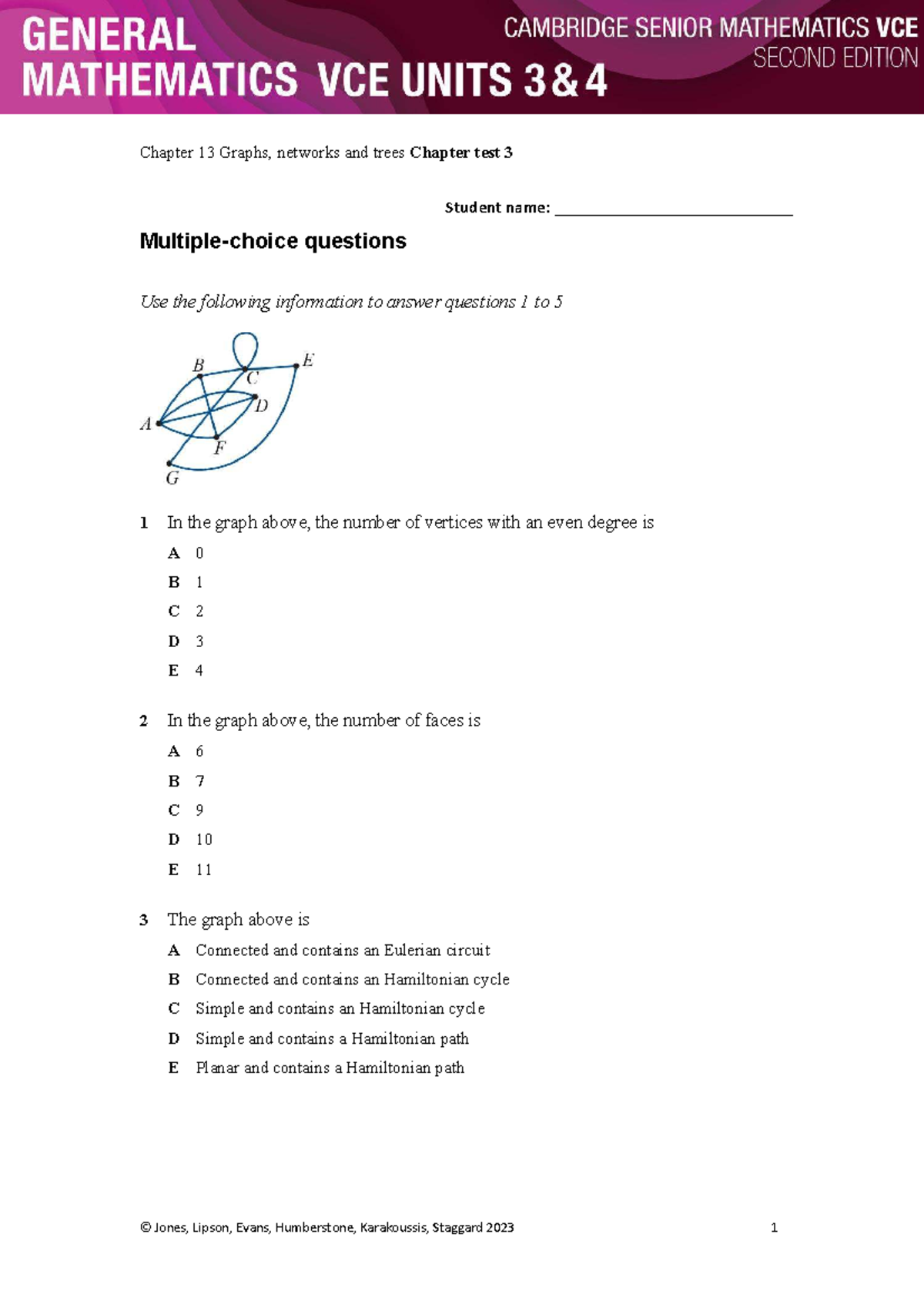 Chapter 13 (Graphs, Networks, Trees) Test Questions - Studocu