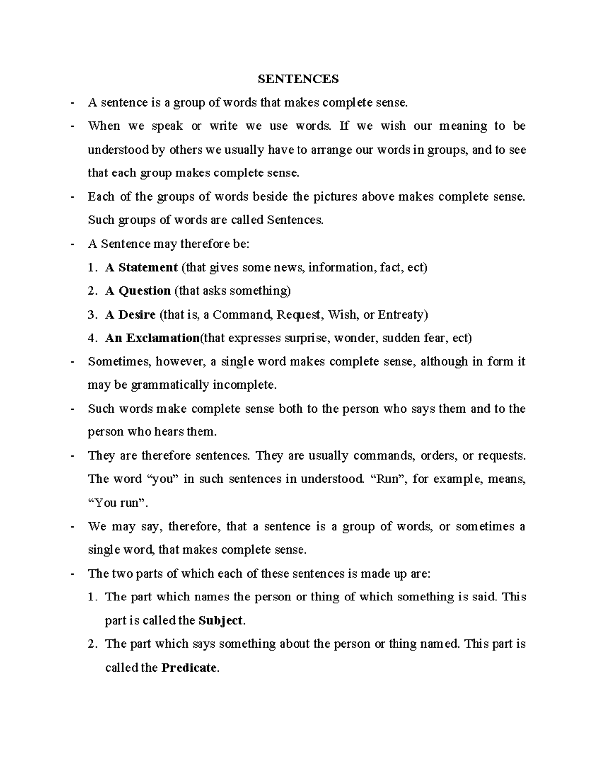 Sentences - yes - SENTENCES A sentence is a group of words that makes ...
