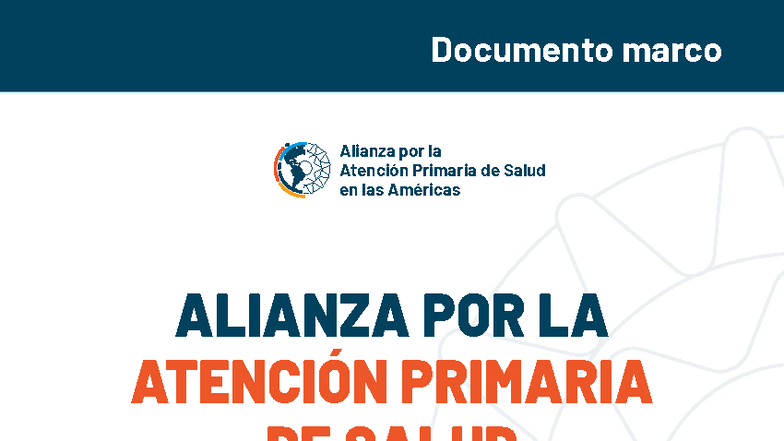 Alianza por la Atención Primaria de Salud en las Américas - APS - Studocu