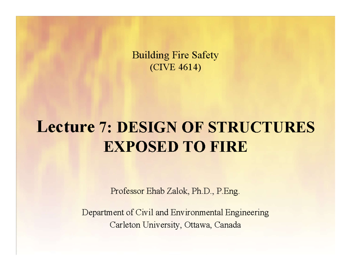 Lec 7.0 Design of structures exposed to fire CIVE4614 BFS - Building ...