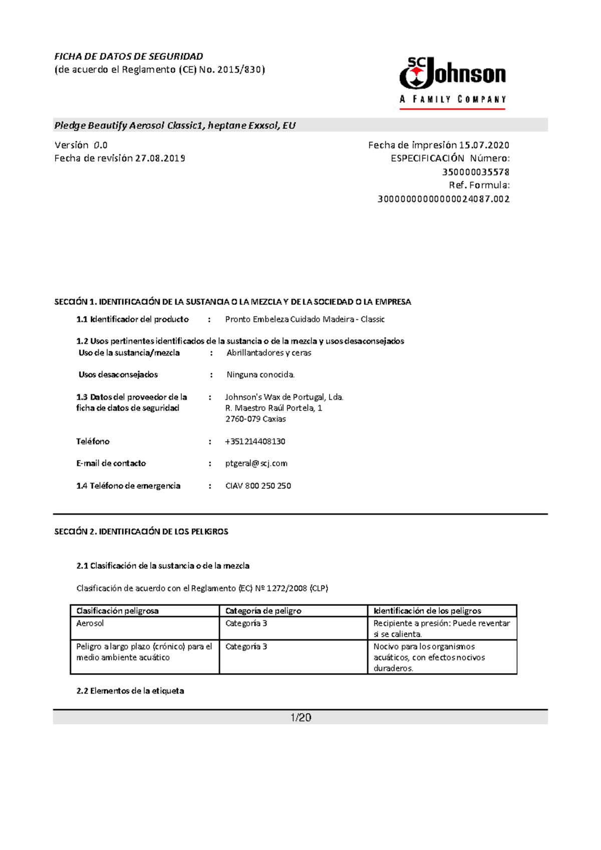 FICHA DE DATOS DE SEGURIDAD (SDS) Pledge Beautify Aerosol Classic1 ...