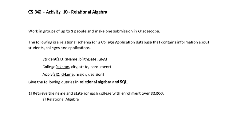 CS 340 Activity 10: Relational Algebra & SQL Queries - Studocu