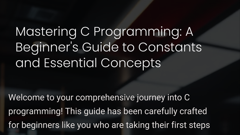 Copy-of-Mastering-C-Programming-A-Beginners-Guide-to-Constants-and ...