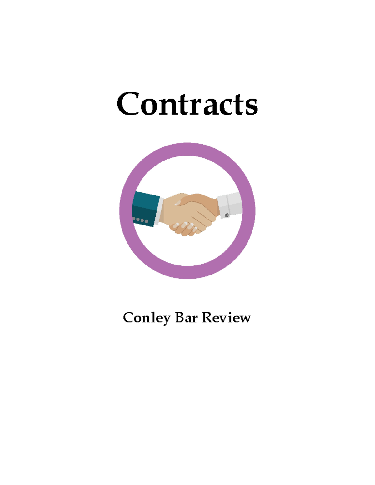 Conley Bar Review: Contracts Overview and Key Concepts - Studocu