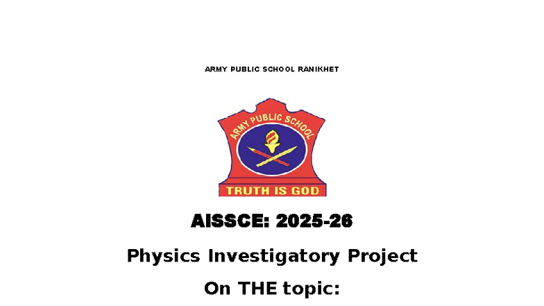 Physics Investigatory Project - Physics SL - AISSCE: 2025- Physics ...