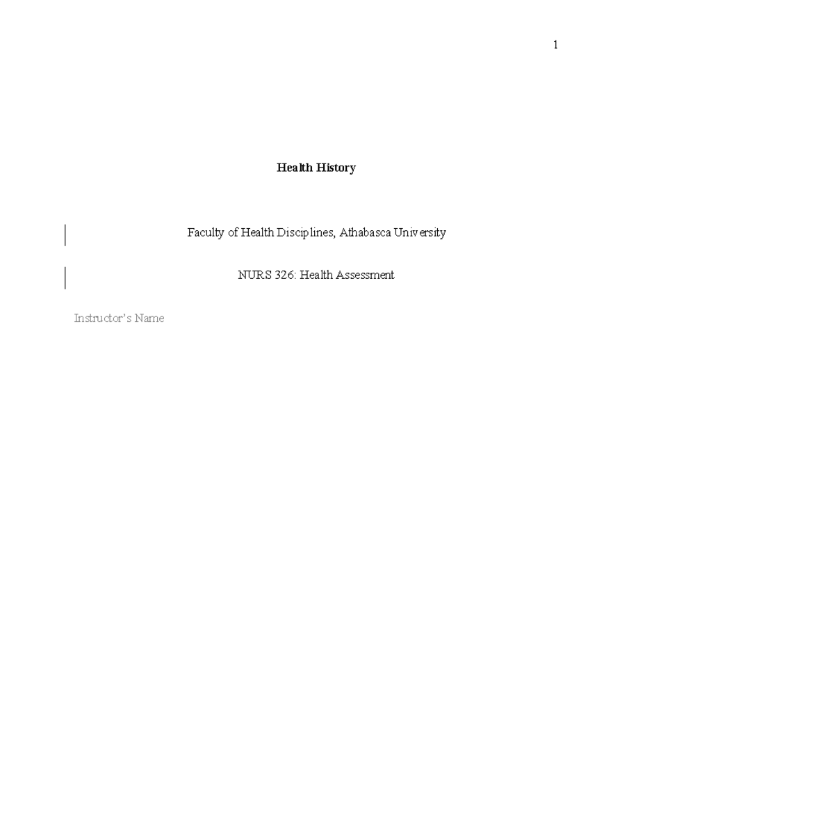 NURS 326 Assignment 1: Collecting and Analyzing Health Histories - Studocu