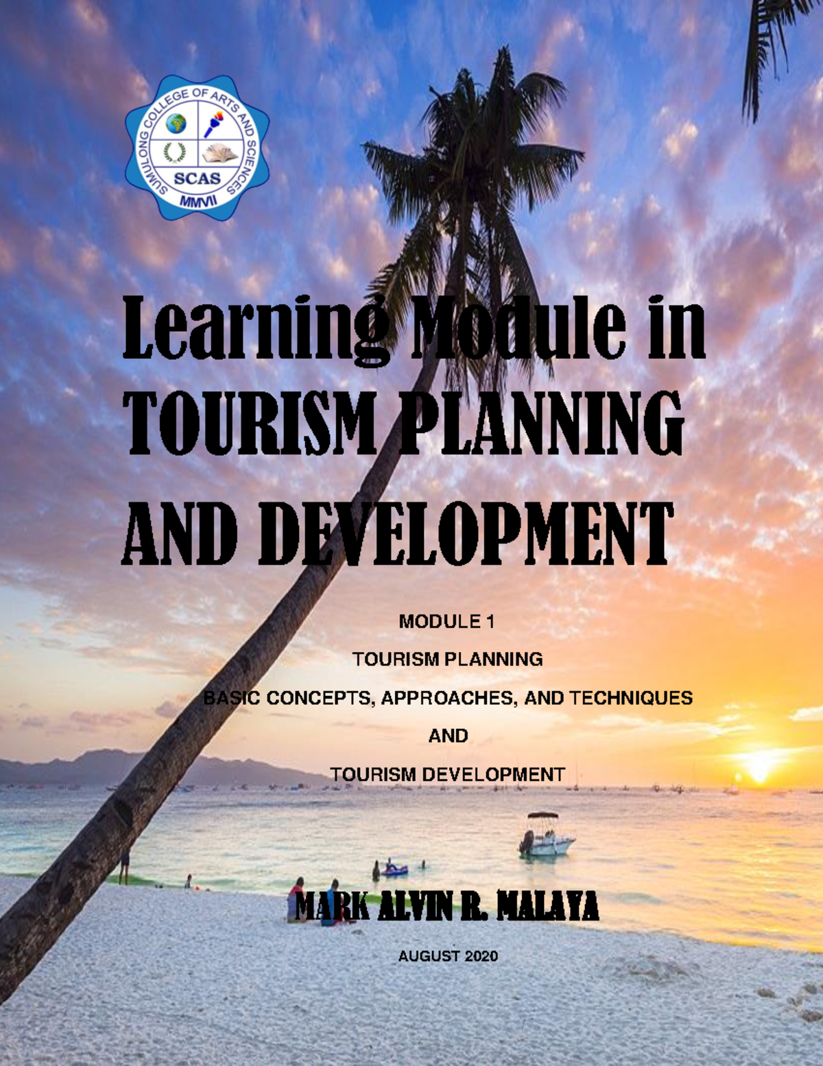 Prelim Module - TOURISM 101: Planning Concepts & Development Techniques ...