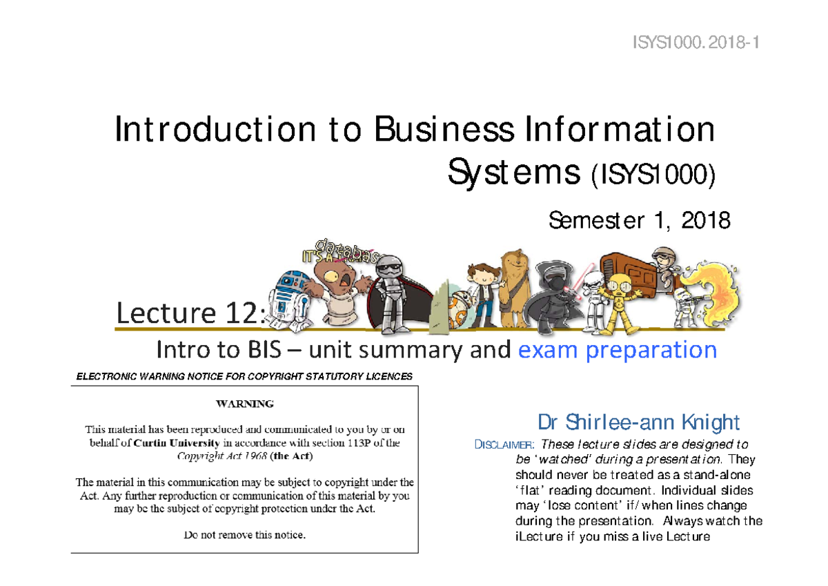 ISYS1000 - Summary Business Information Systems 100 - Introduction to ...