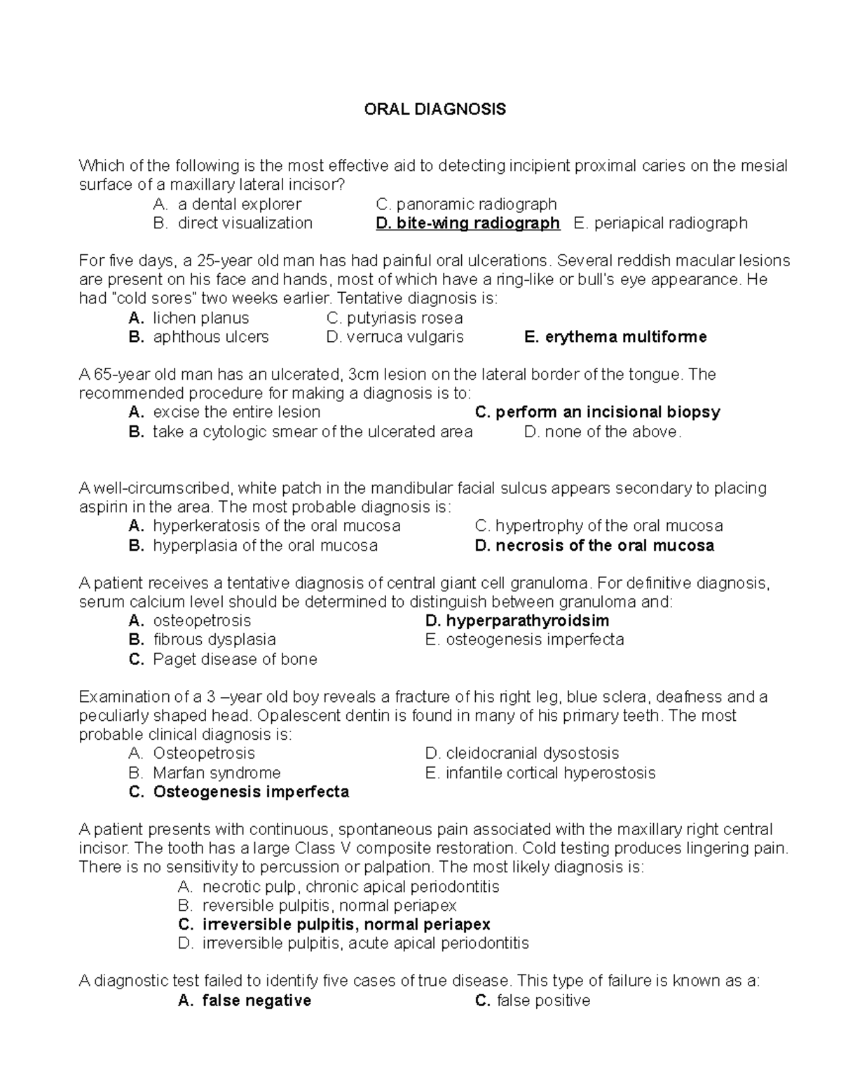Exam 2017, questions and answers - ORAL DIAGNOSIS Which of the ...