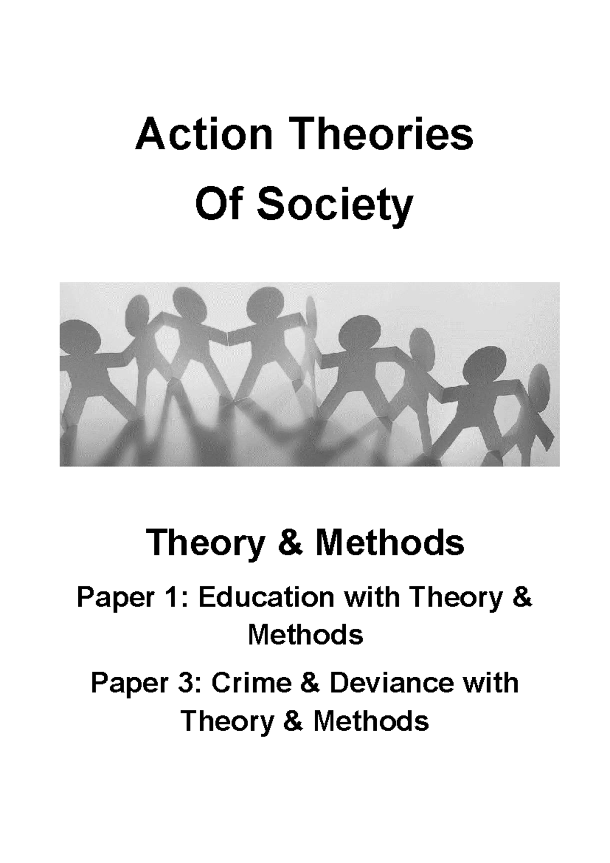 Action Theories of Society: Education & Crime (Theory Methods Papers 1 ...
