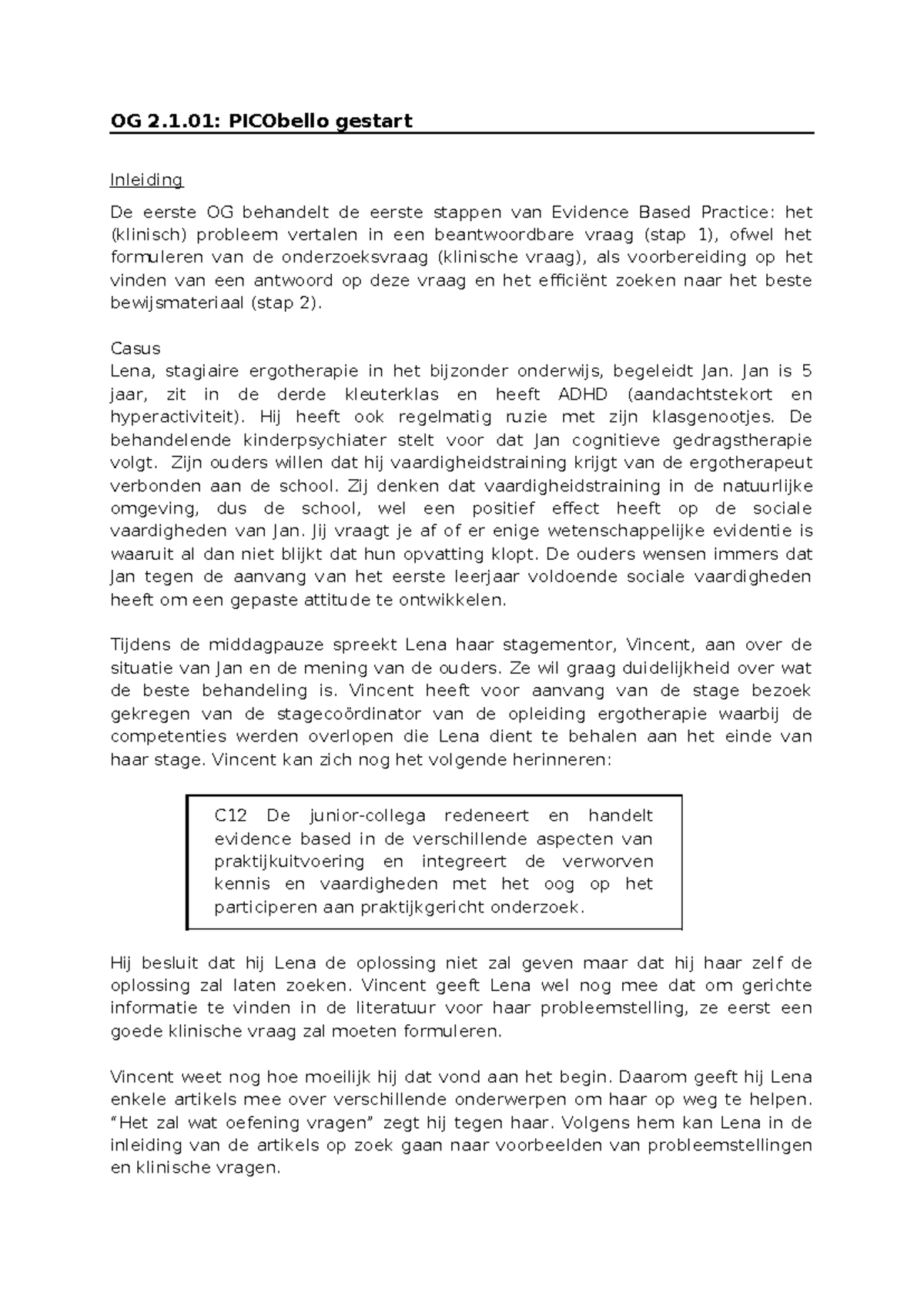 OG 2.1.01: Evidence Based Practice en Probleemstelling in Ergotherapie ...