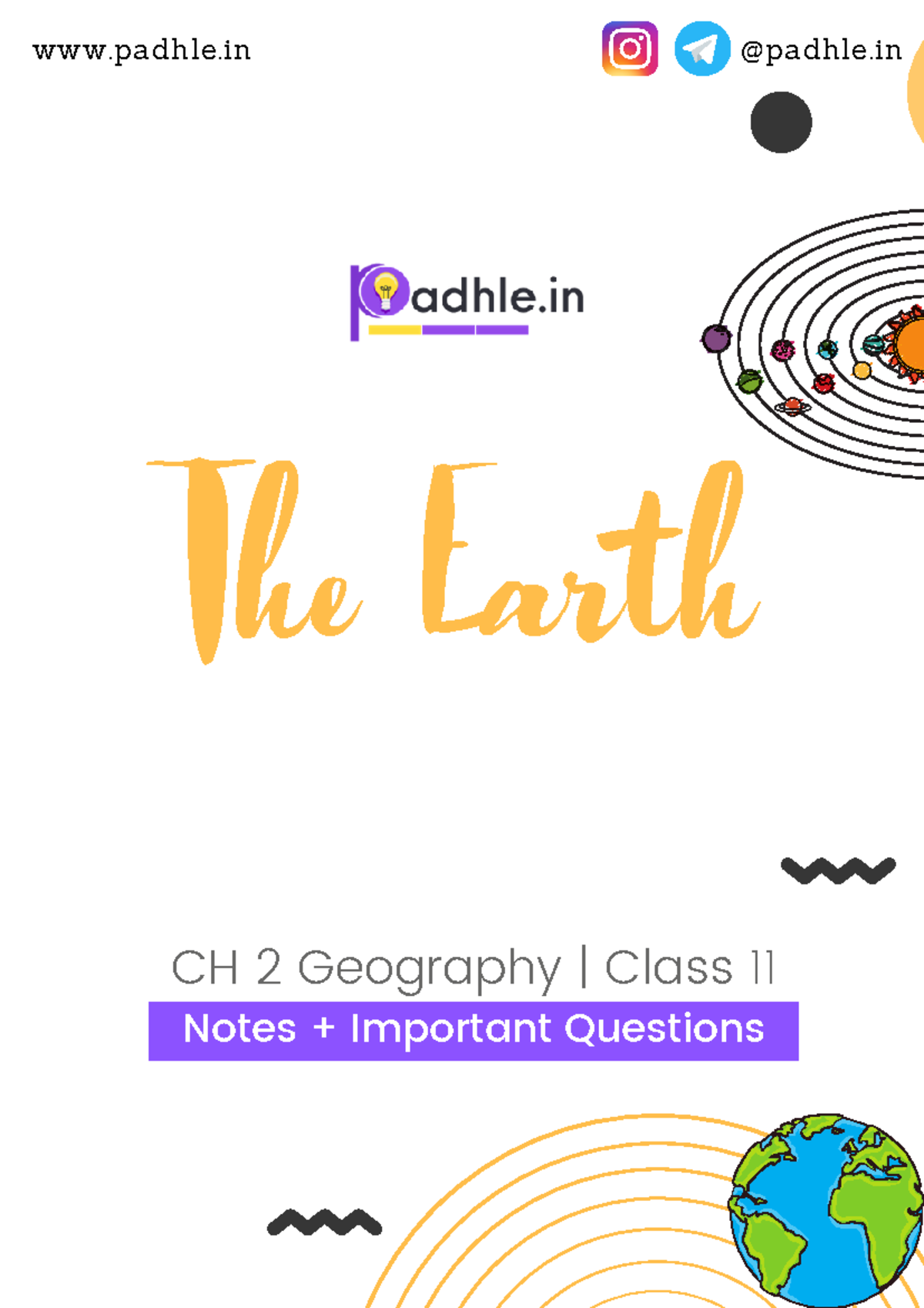 Class 11 Geography: The Earth - Important Notes and Questions - Studocu