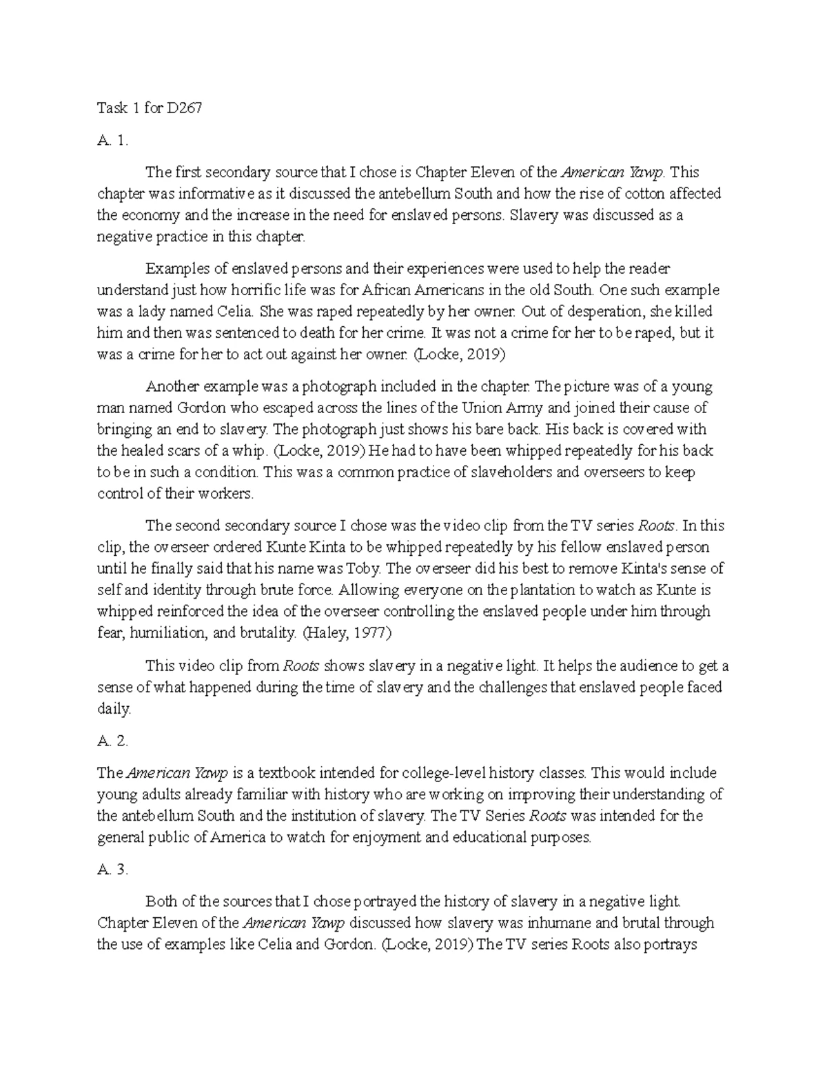 Task 2 for D267 - Passed first try - Task 2 A. 1. A key argument in ...