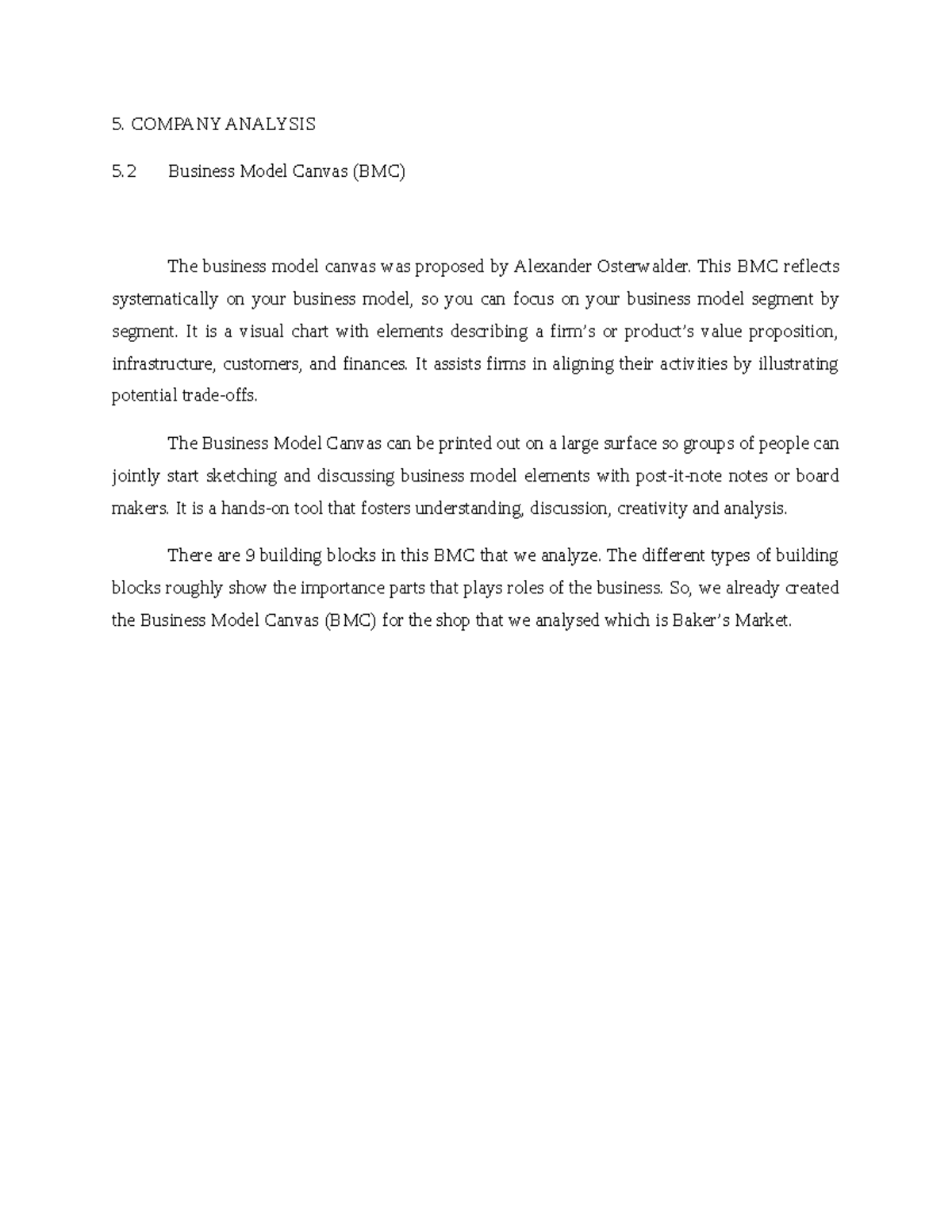 BMC case study Entrepreneur ENT530 - 5. COMPANY ANALYSIS 5 Business ...