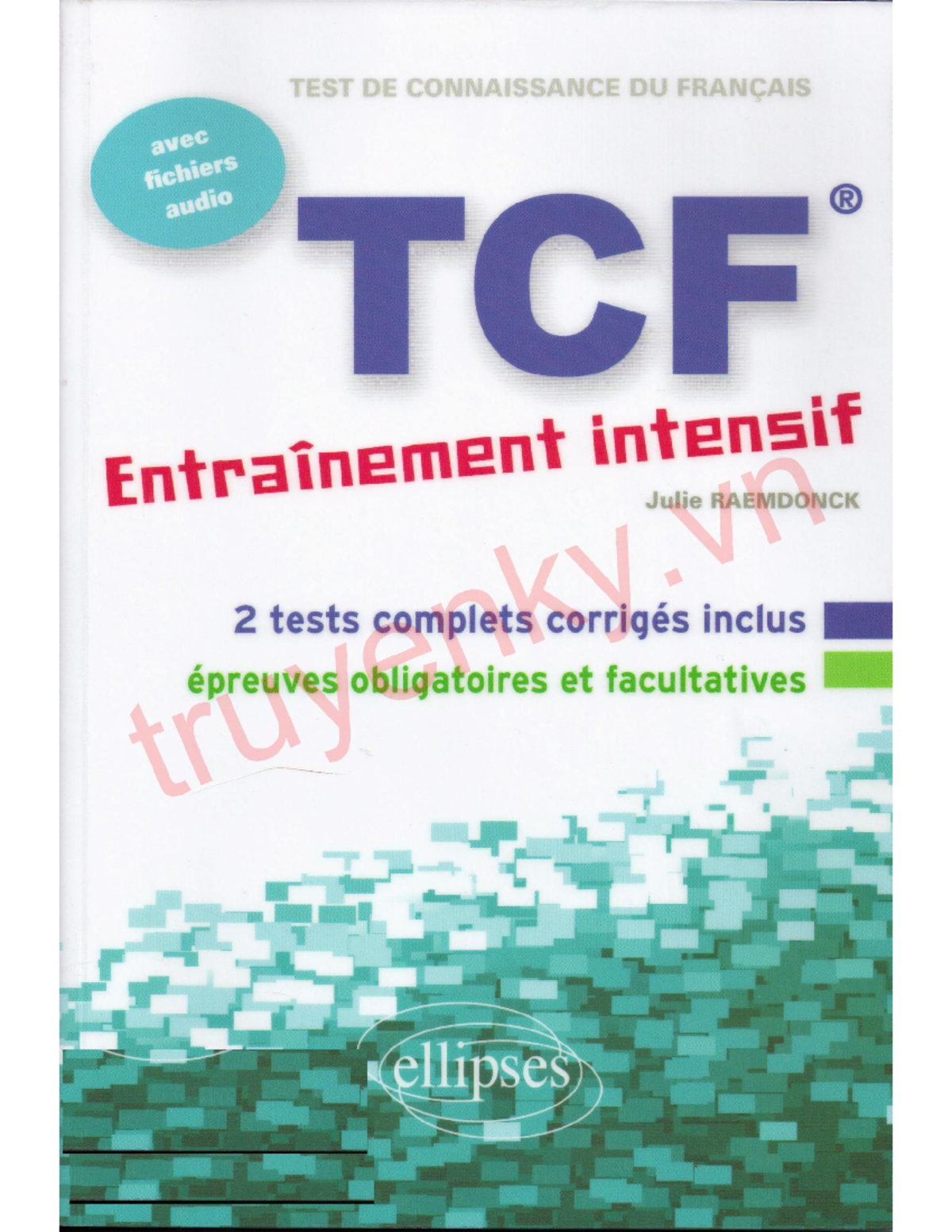 Entraînement Intensif TCF R : Tests et Méthodologie de Référence - Studocu