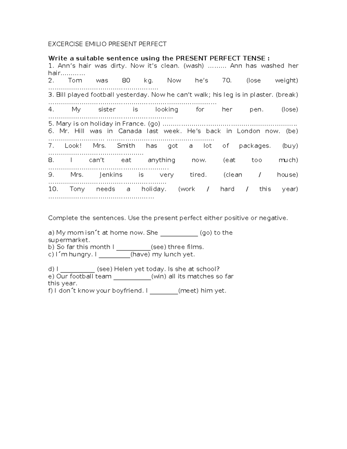 Exercise Emilio: Present Perfect Tense Practice - Studocu