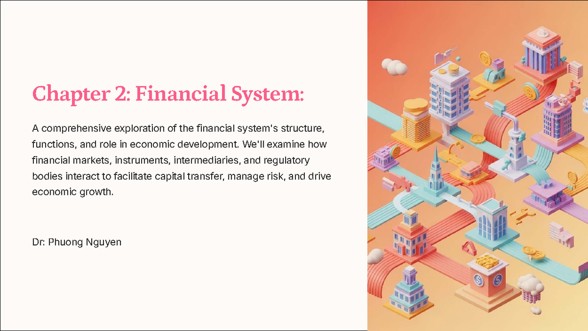 Chapter 2: Financial System Overview - Structure, Functions, and ...