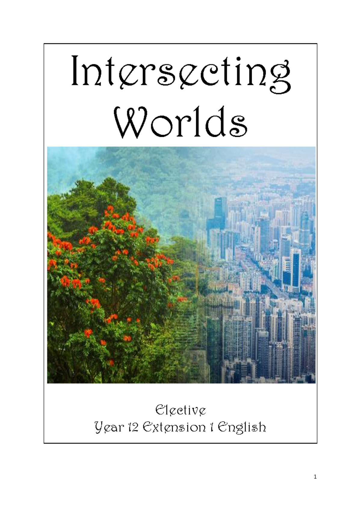 Intersecting Worlds Intro & Related texts.doc - Intersecting Worlds ...