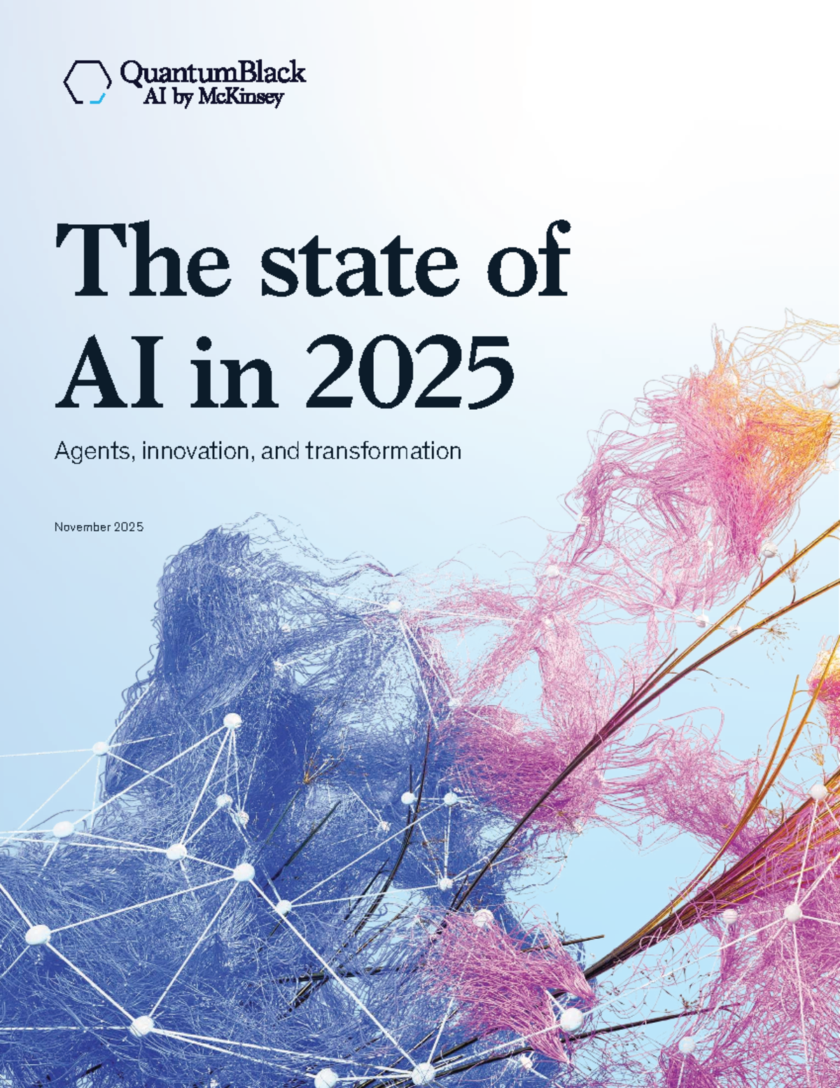 The State of AI in 2025: Agents, Innovation, and Transformation ...