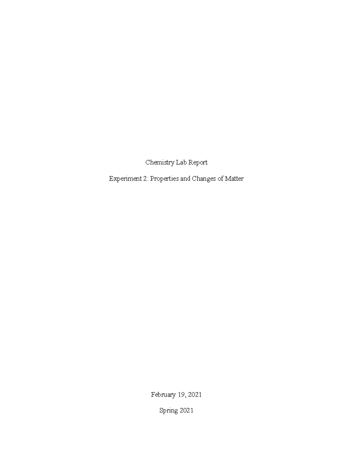 Chemistry Lab Report: Properties & Changes of Matter (Chem 101) - Studocu