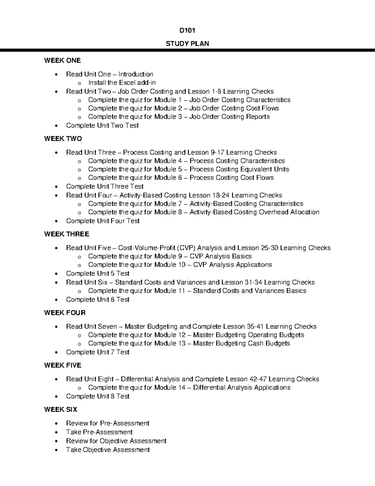 D101 Study Plan: Weekly Breakdown of Course Content and Quizzes - Studocu