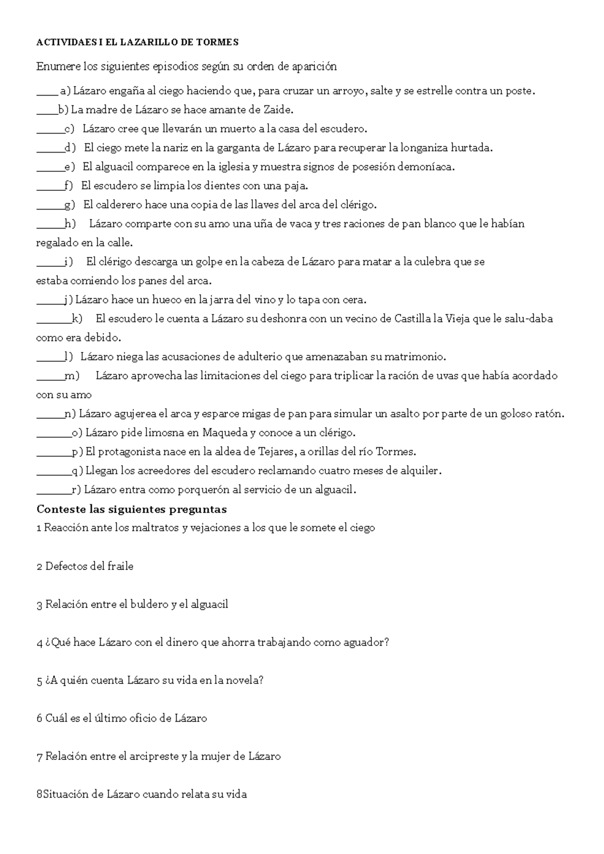 Actividades sobre EL Lazarillo de Tormes: Episodios y Preguntas - Studocu