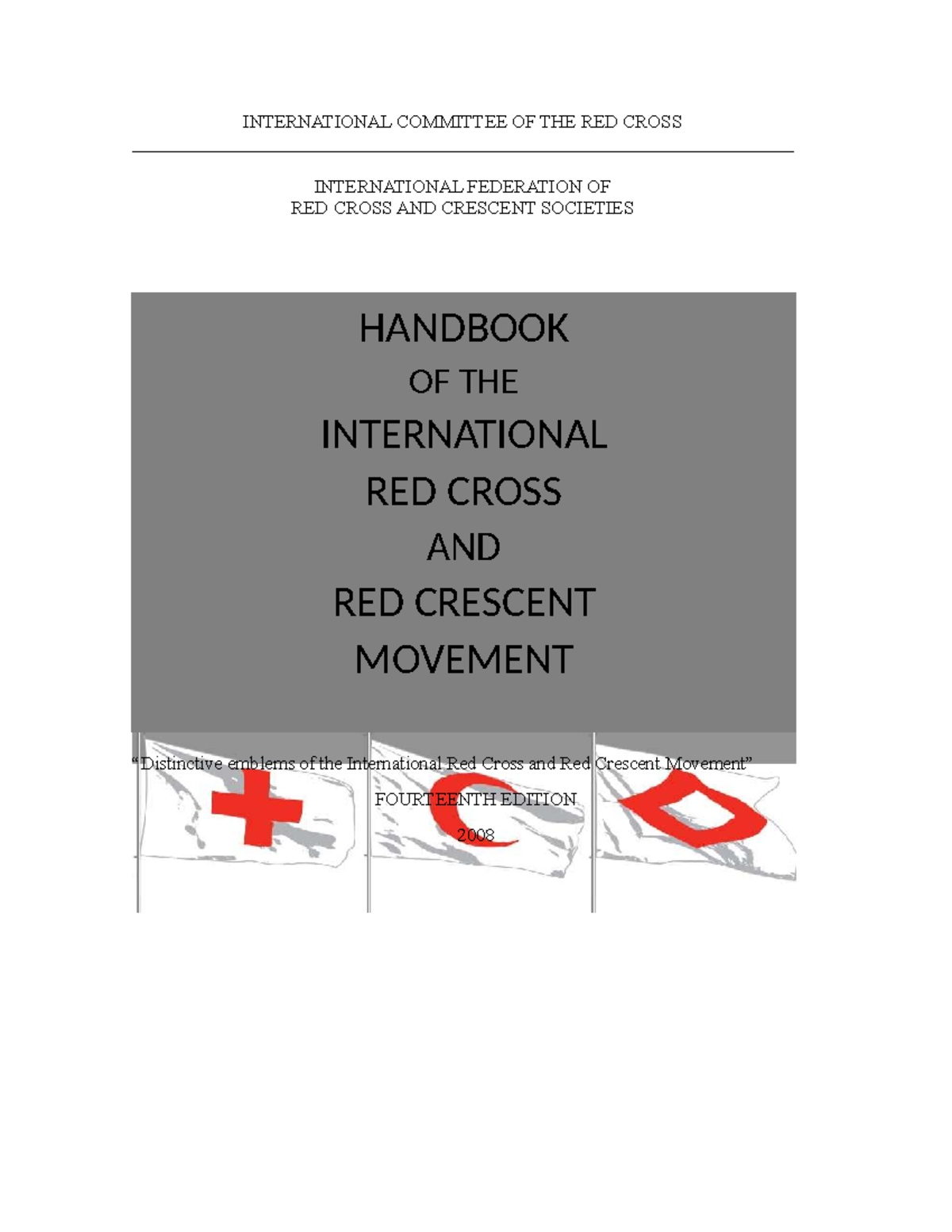 Handbook of the International Red Cross and Red Crescent Movement (2008 ...