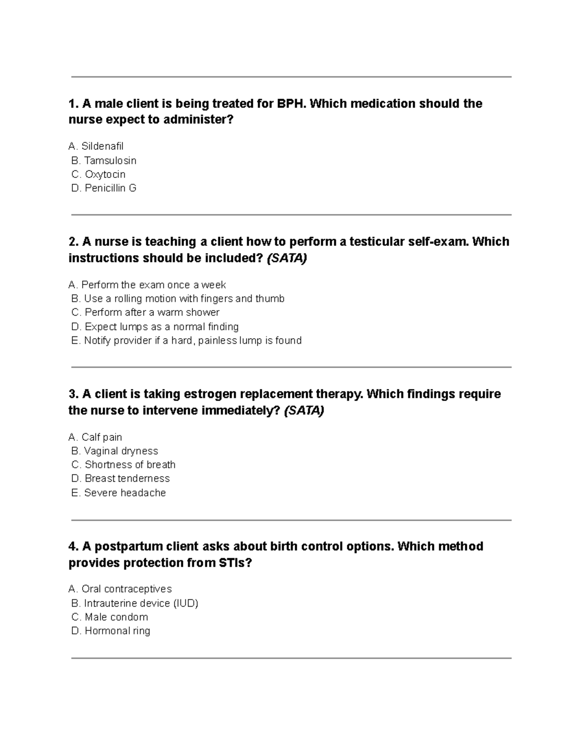 Practice Questions - Study material - 1. A male client is being treated ...