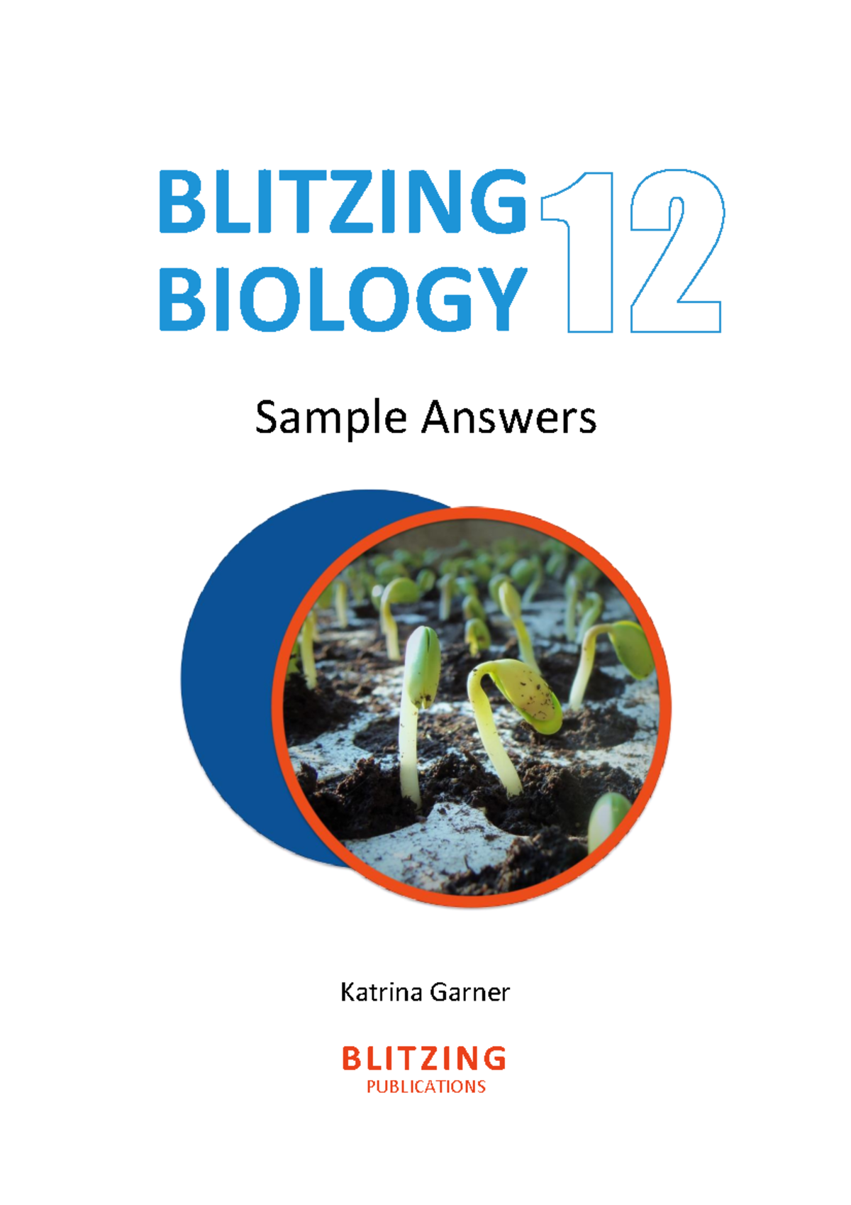 Blitzing Biology 12: Sample Answers and Explanations - Document Preview